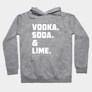 Vodka soda lime Hoodie